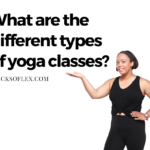 What are the different types of yoga classes?